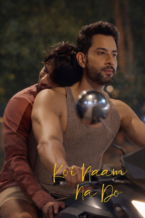 Koi Naam Na Do (Hindi Series) [Don\'t Give It A Name]