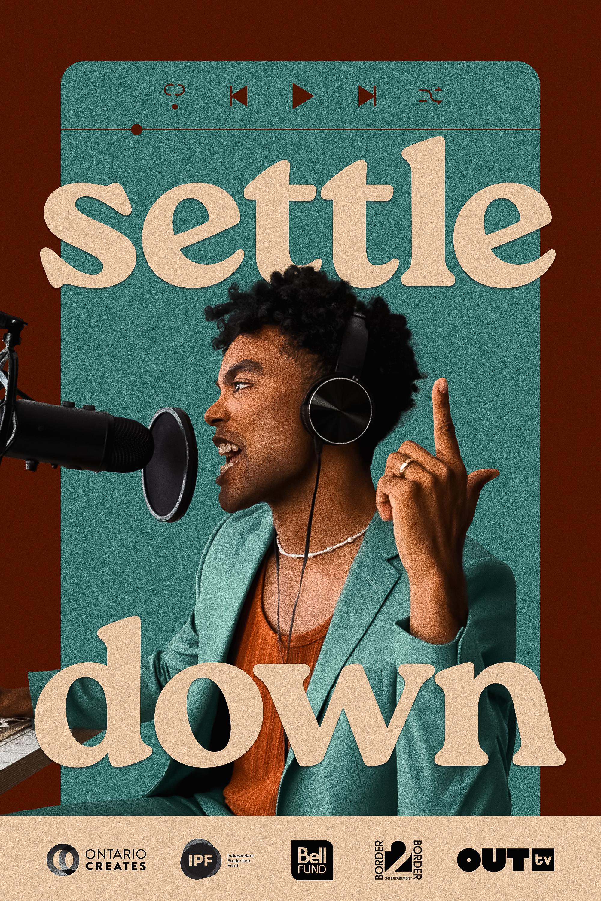 Settle Down (Web Series) (Canada) Settle Down (Web Series) (Canada)