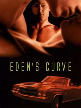 Eden’s Curve (2003) – Coming-of-Age Drama Eden’s Curve (2003) – Coming-of-Age Drama