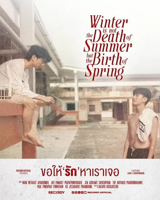 Winter Is Not The Death Of Summer But The Birth Of Spring (Thai Series)
