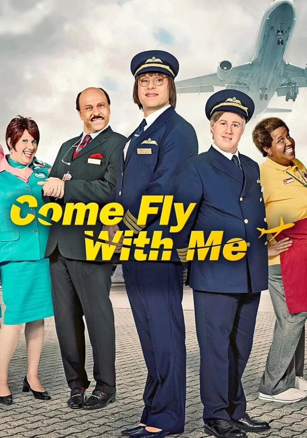 Come Fly With Me (UK) (TV Series) Come Fly With Me (UK) (TV Series)